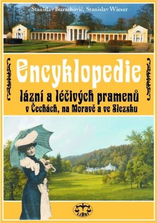 Encyklopedie lázní a léčivých pramenů - S. Burachovič, S. Wieser - Kliknutím na obrázek zavřete